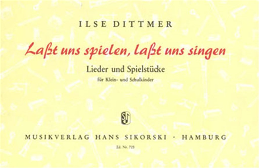 Lasst und spielen, lasst uns singen